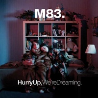 M83 Hurry Up